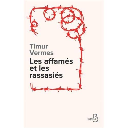 Les affamés et les rassasiés