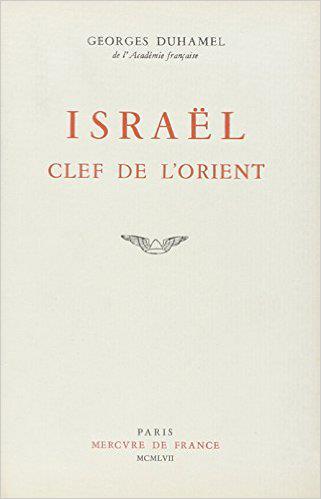 ISRAEL, CLEF DE L'ORIENT