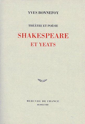 THEATRE ET POESIE. Shakespeare et Yeats