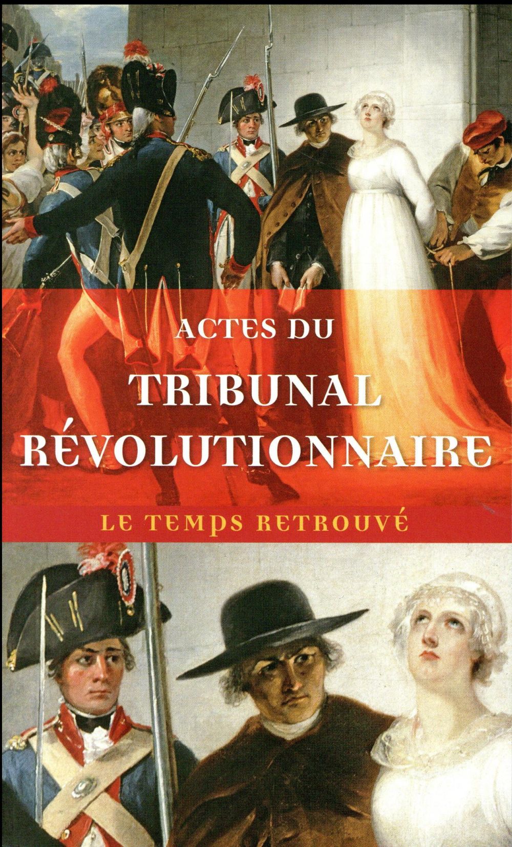 Actes du tribunal révolutionnaire