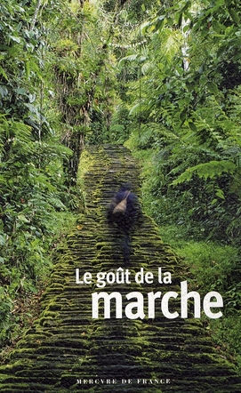 Le goût de la marche