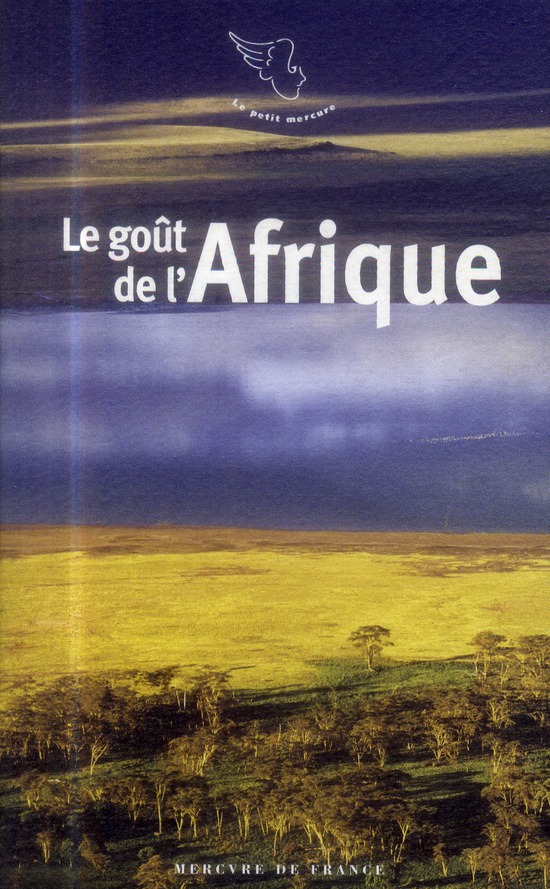 Le goût de l'Afrique