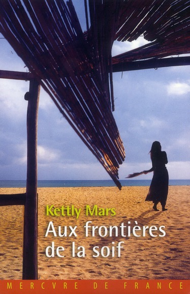 Aux frontières de la soif