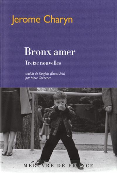Bronx amer. Treize nouvelles