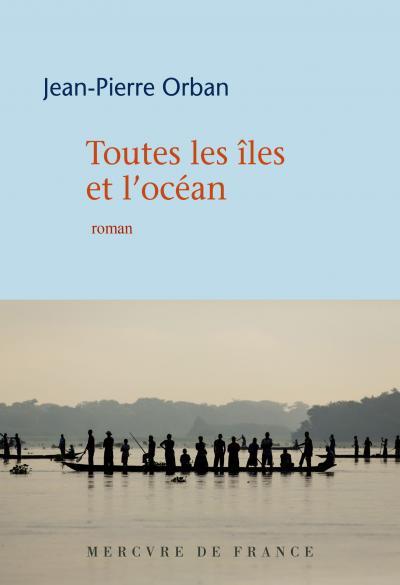 Toutes les îles et l'océan