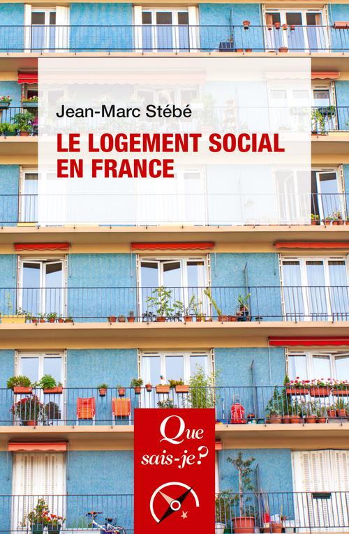 Le logement social en France (1789 à nos jours). 8e édition