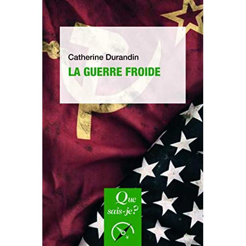 La guerre froide. 2e édition