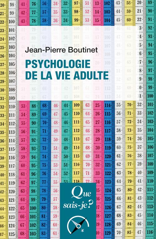 Psychologie de la vie adulte. 6e édition