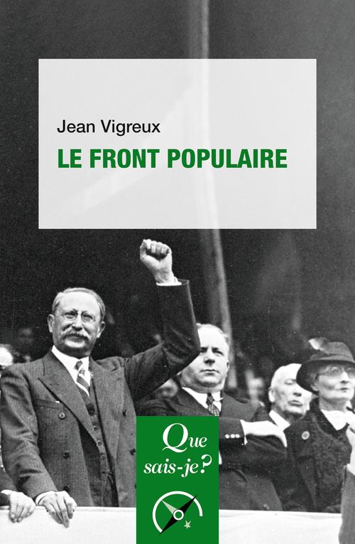 Le Front populaire (1934-1938). 2e édition