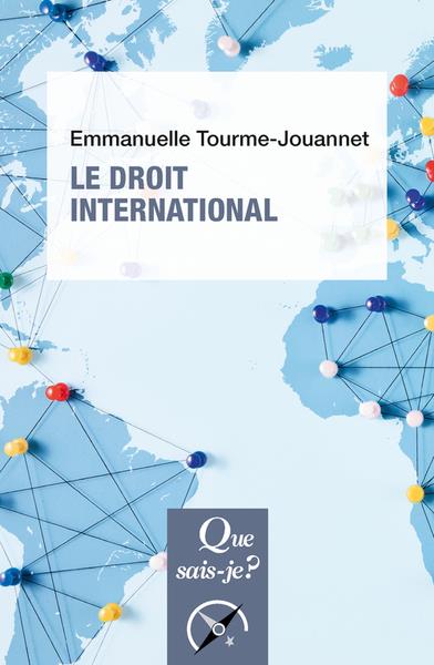 Le droit international. 3e édition