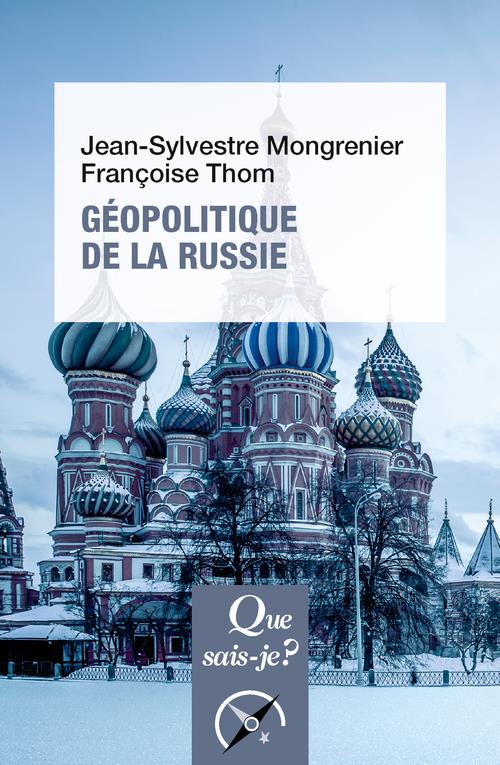 Géopolitique de la Russie. 3e édition