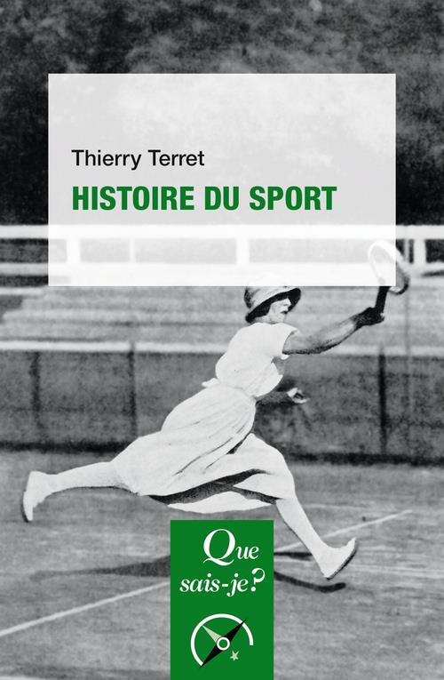 Histoire du sport. 7e édition