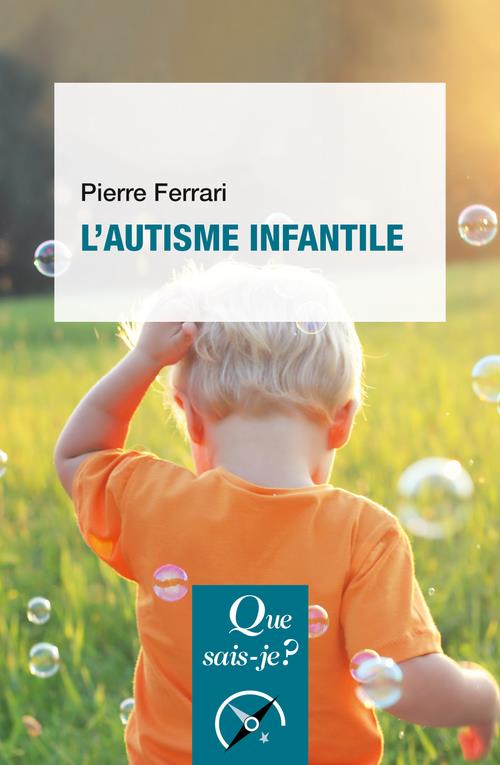 L'autisme infantile. 8e édition