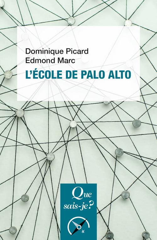 L'école de Palo Alto. 4e édition