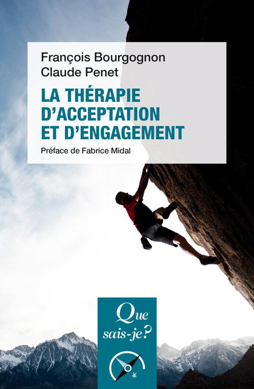 La thérapie d'acceptation et d'engagement. 2e édition revue et corrigée