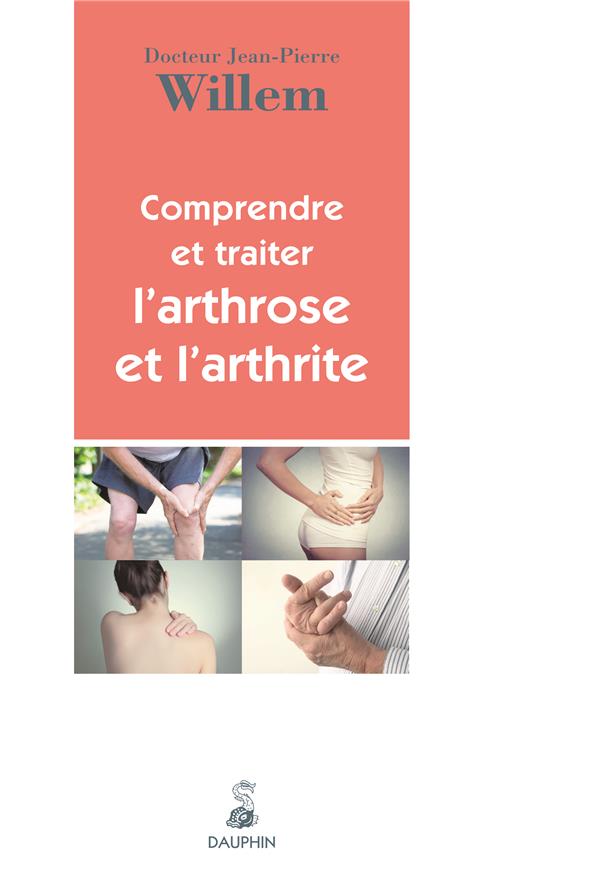 Comprendre et traiter l'arthrose et l'arthrite