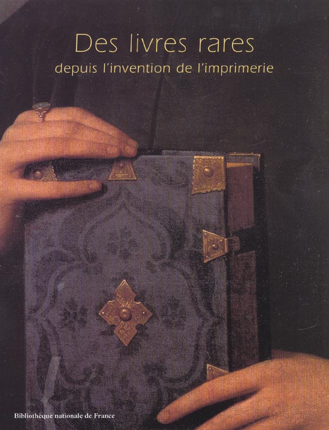 Des livres rares depuis l'invention de l'imprimerie