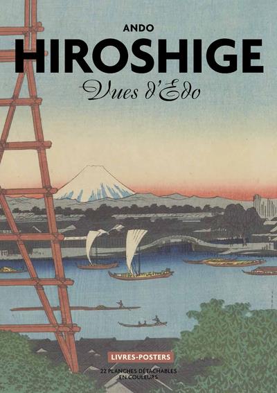 Ando Hiroshige. Vues d'Edo, 22 planches détachables en couleurs
