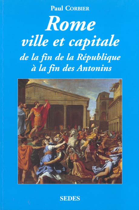 Rome, ville et capitale. De la fin de la République à la fin des Antonins