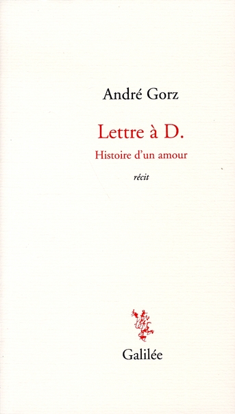 Lettre à D. Histoire d'un amour
