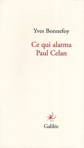 Ce qui alarma Paul Celan