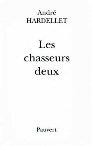 Les chasseurs deux