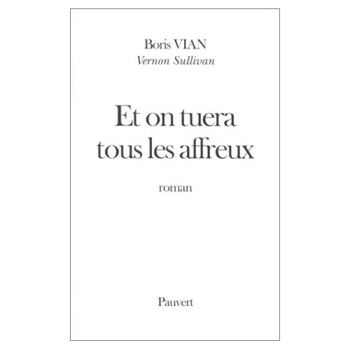 Et on tuera tous les affreux