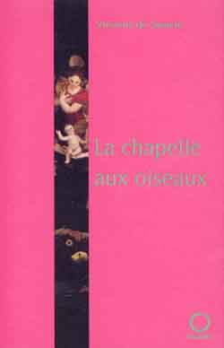 LA CHAPELLE AUX OISEAUX. Conte de Noël