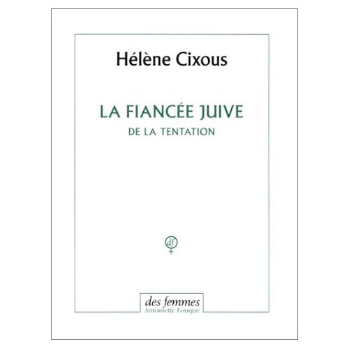 La fiancée juive. De la tentation