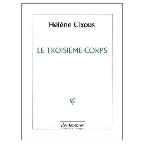 Le troisième corps