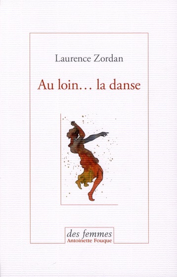 Au loin... la danse
