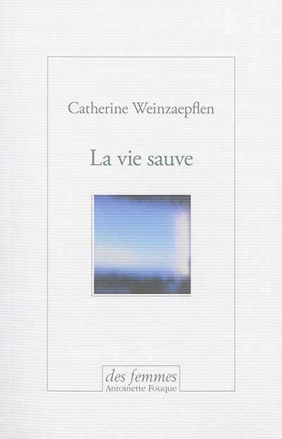La vie sauve