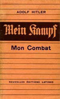 Mein Kampf / Mon combat