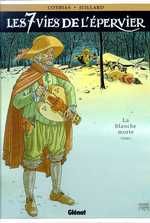 Les 7 Vies de l'Epervier Tome 1 : La blanche Morte
