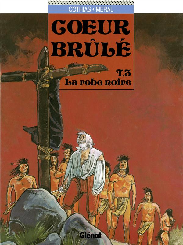 Coeur Brûlé Tome 3 : La robe noire