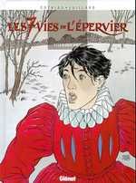 Les 7 Vies de l'Epervier Tome 1 : La blanche morte