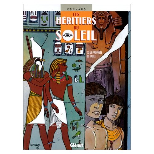 Les héritiers du soleil Tome 2 : Le prophète de sable