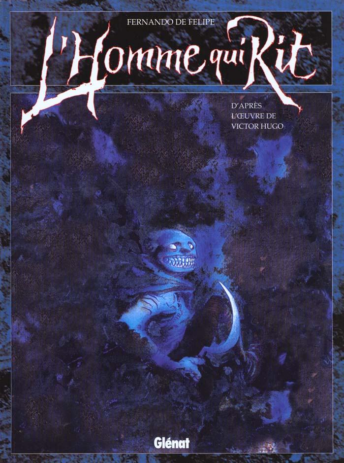 L'homme qui rit. D'après l'oeuvre de Victor Hugo