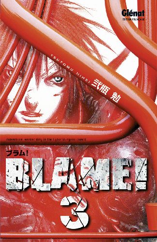 Blame. Tome 3