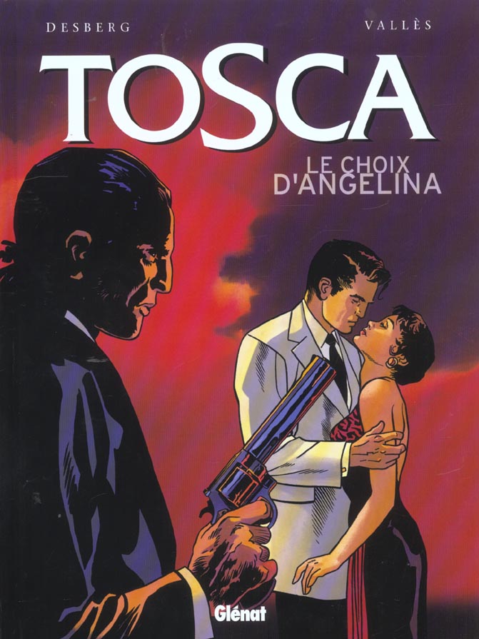 Tosca Tome 2 : Le choix d'Angelina