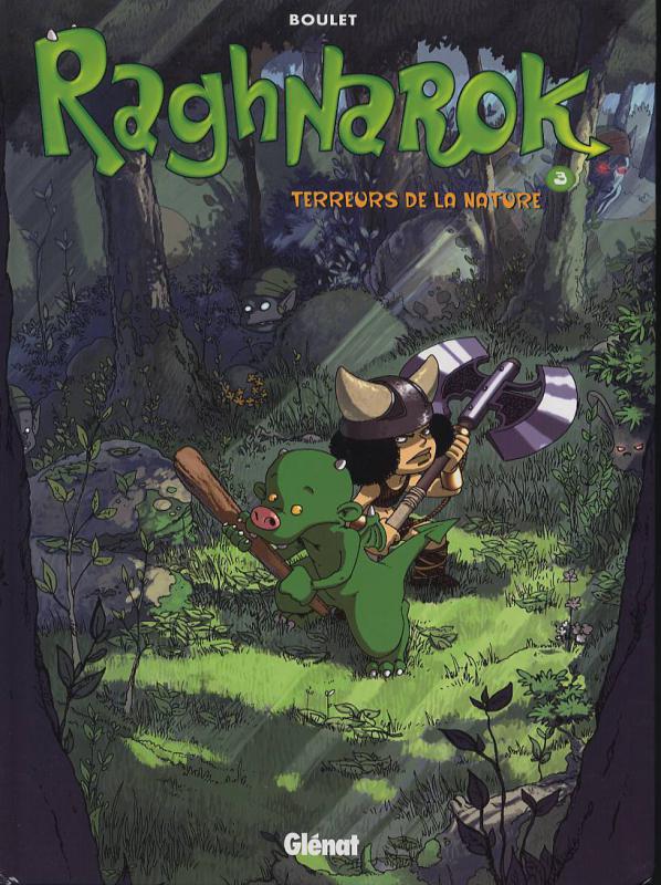 Raghnarok Tome 3 : Terreurs de la nature