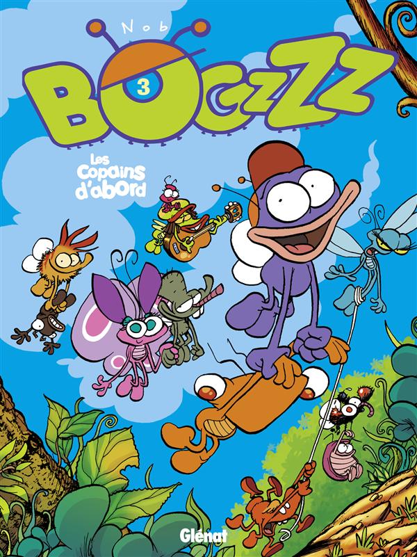 Bogzzz Tome 3 : Les copains d'abord
