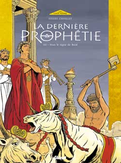 Dernière prophétie Tome 3 : Sous le signe de Ba'al