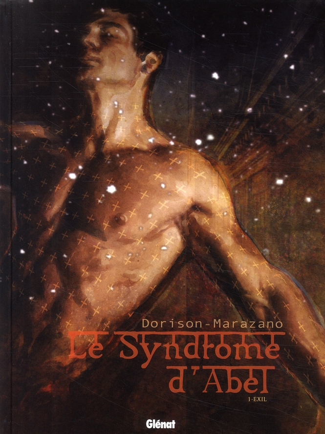 Le Syndrome d'Abel Tome 1 : Exil