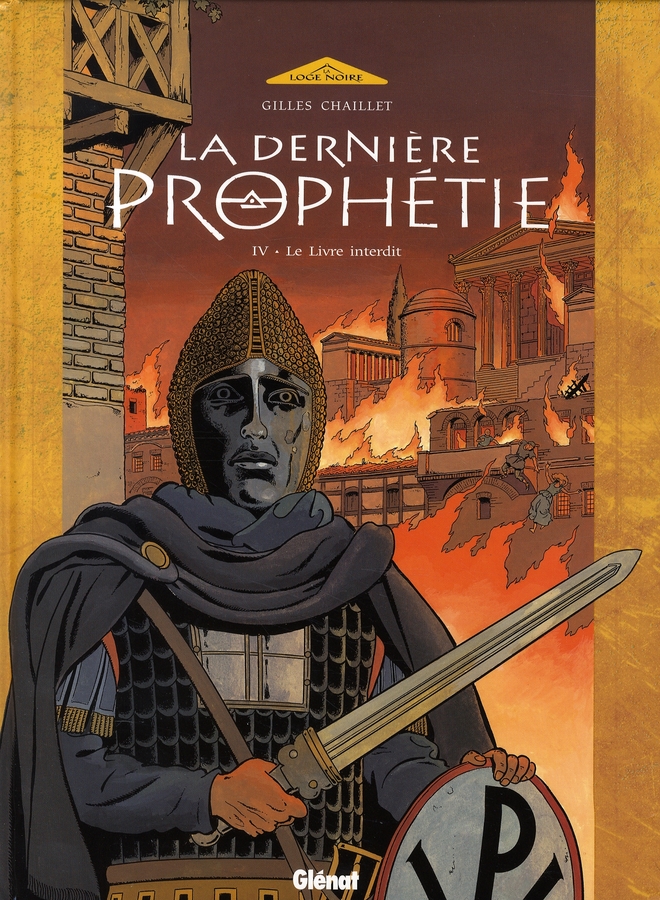 La dernière prophétie Tome 4 : Le livre maudit