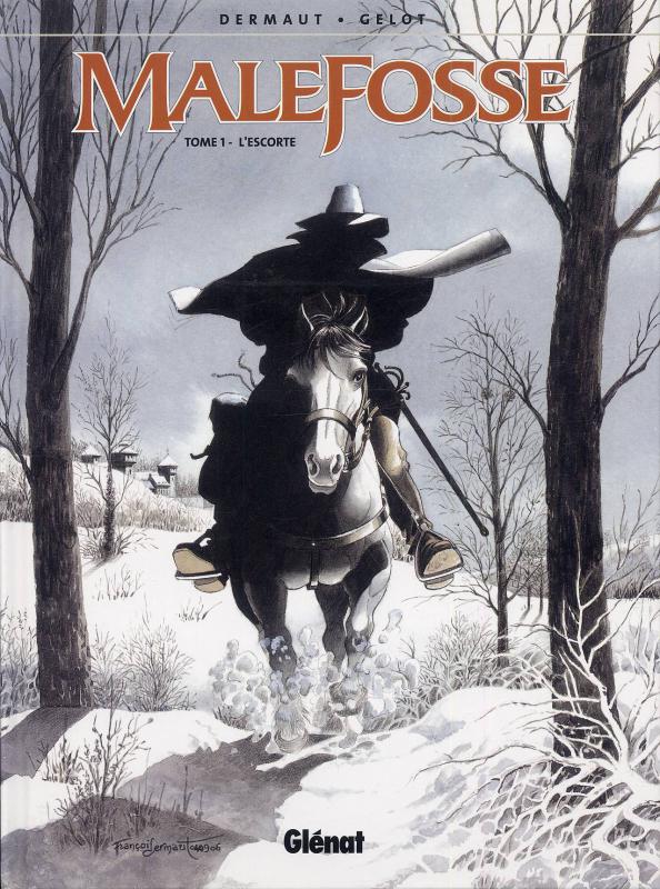 Malefosse Tome 1 : L'escorte