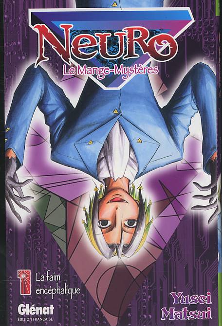 Neuro Tome 1 : La faim encéphalique