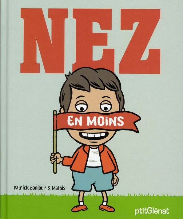 Nez en moins