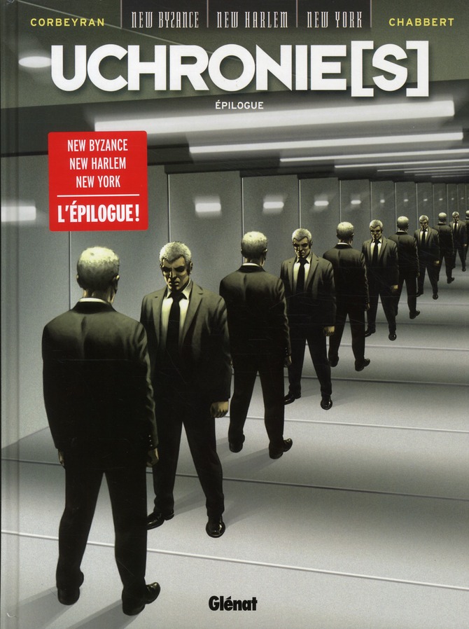 Uchronie(s) : Epilogue Saison 1. New Byzance ; New Harlem ; New York