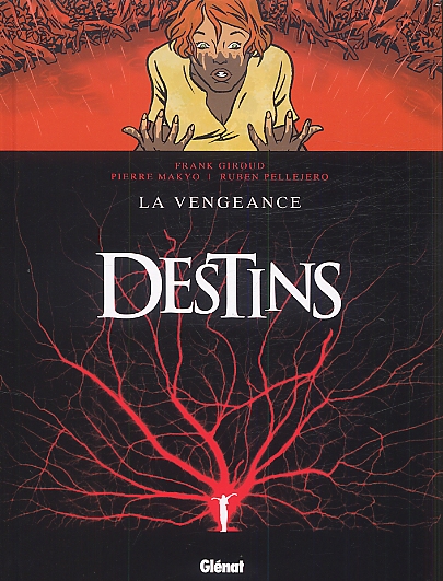 Destins Tome 13 : La vengeance